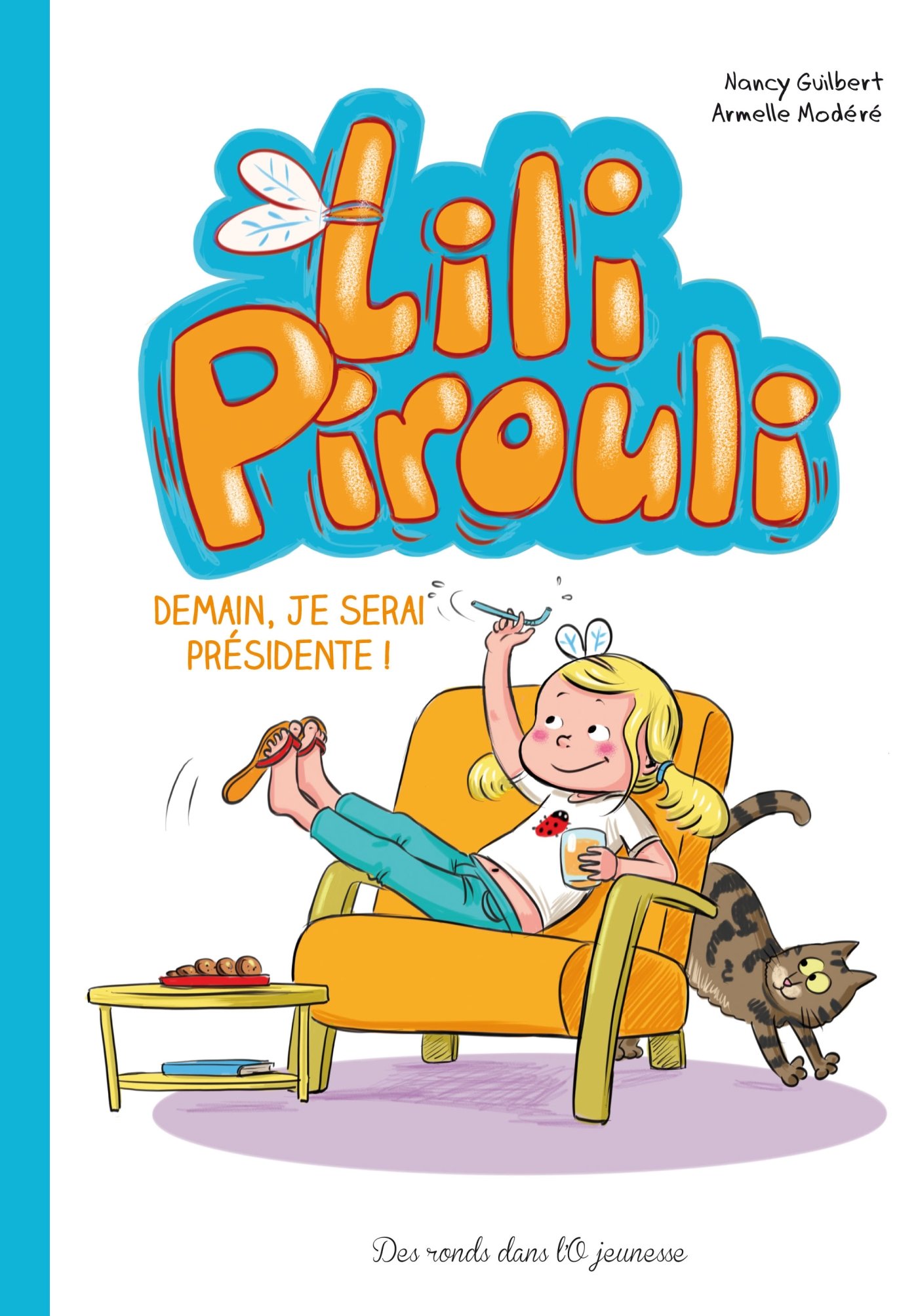 Demain, je serai Présidente !
