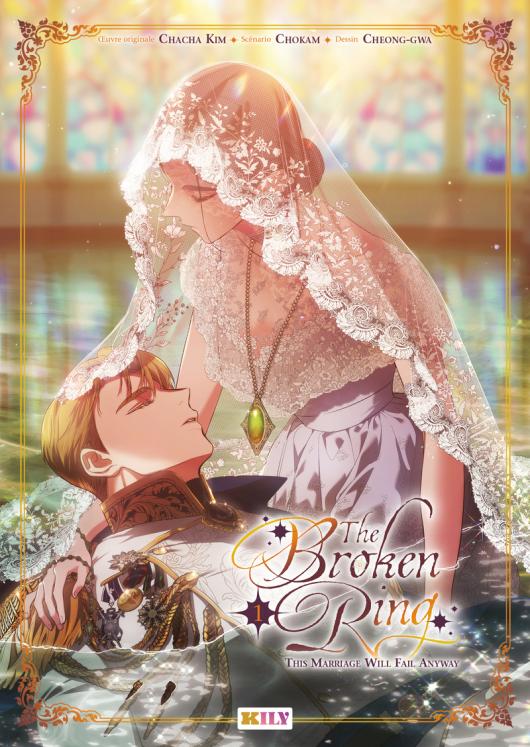 Broken Ring (The) 1 - Série Broken Ring (The) par Chacha Kim, Chokam et Cheong-Gwa - Couverture