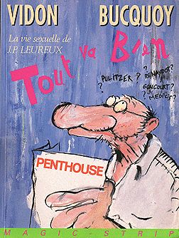 Tout va bien - La vie sexuelle de J.P. Leureux