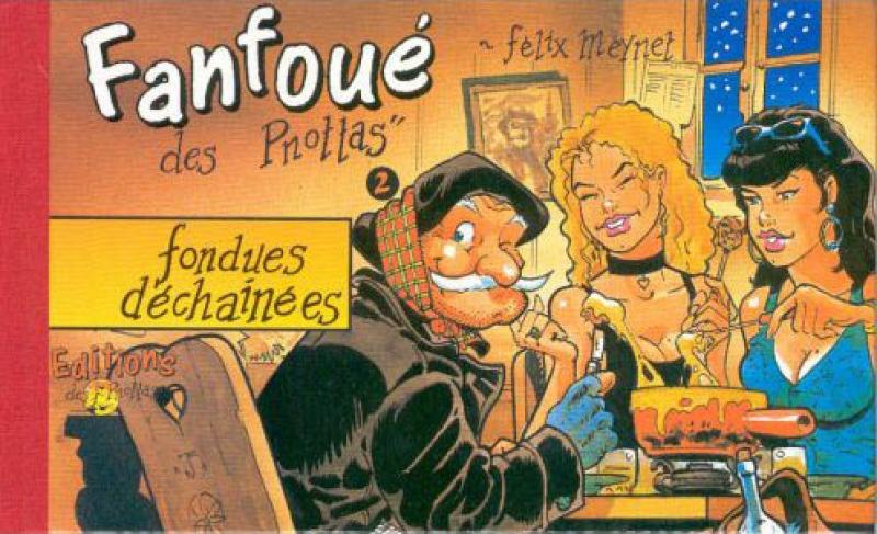 Fondues déchaînées - Série Fanfoué - 9782940171033