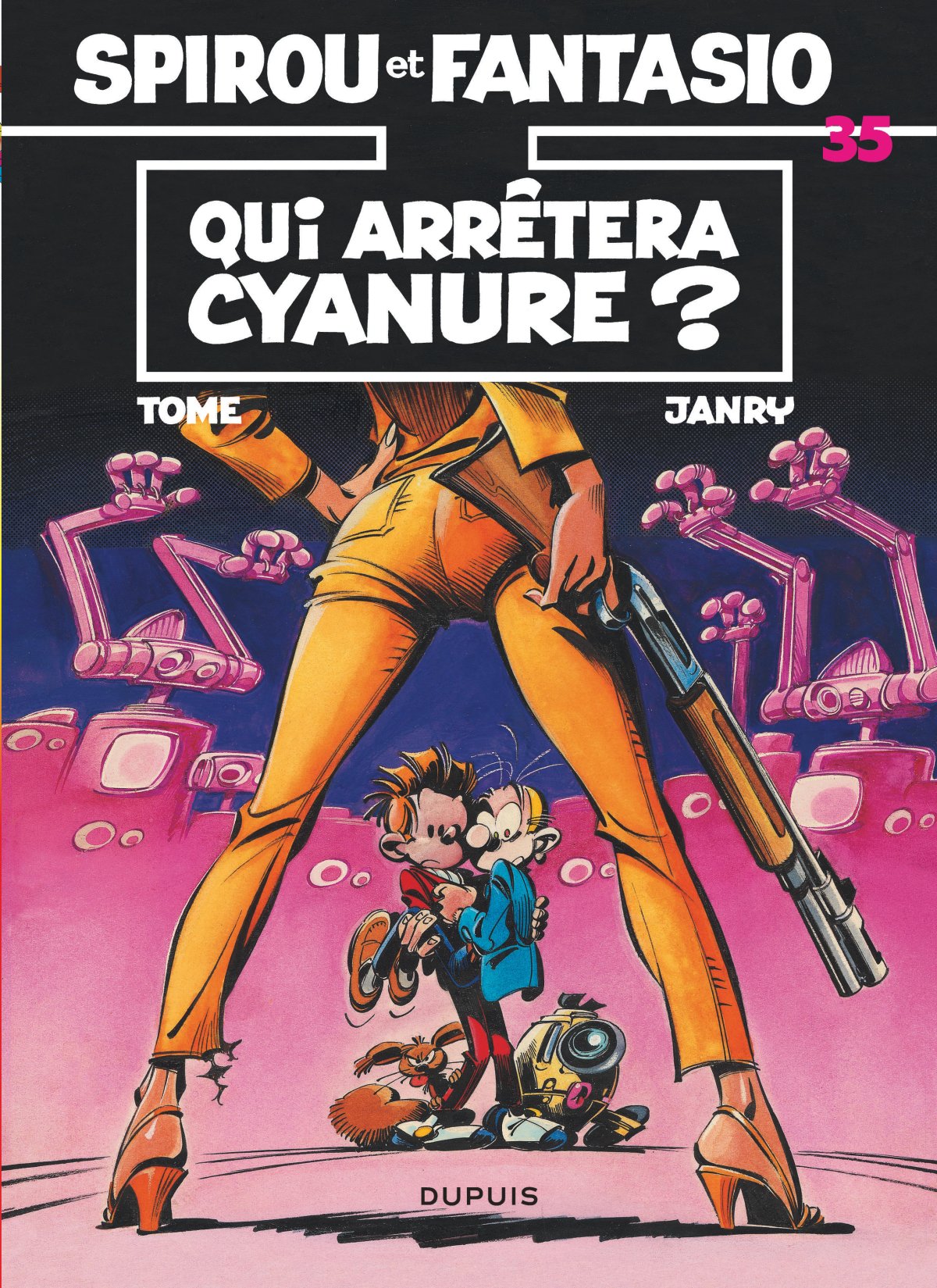 Qui arrêtera Cyanure ? - Série Spirou et Fantasio par Tome et Janry - Couverture