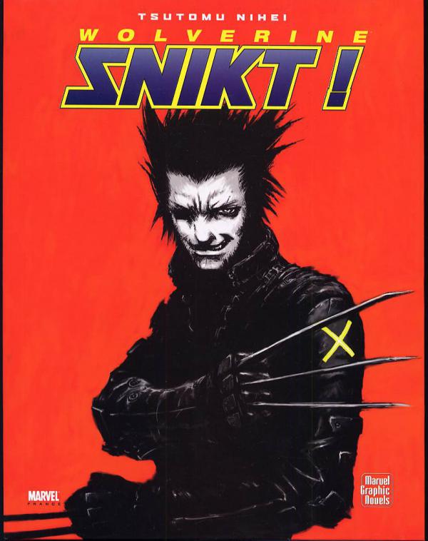 Snikt ! - Série Wolverine - 9782845383142