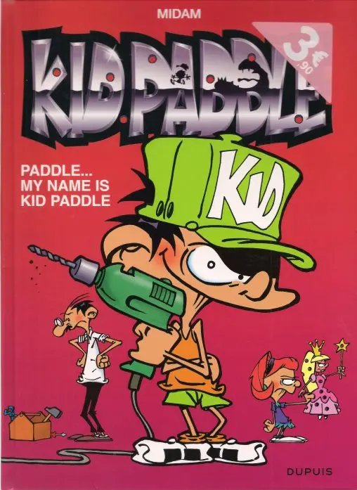 Paddle... My Name is Kid Paddle - Série Kid Paddle - 9782800168159