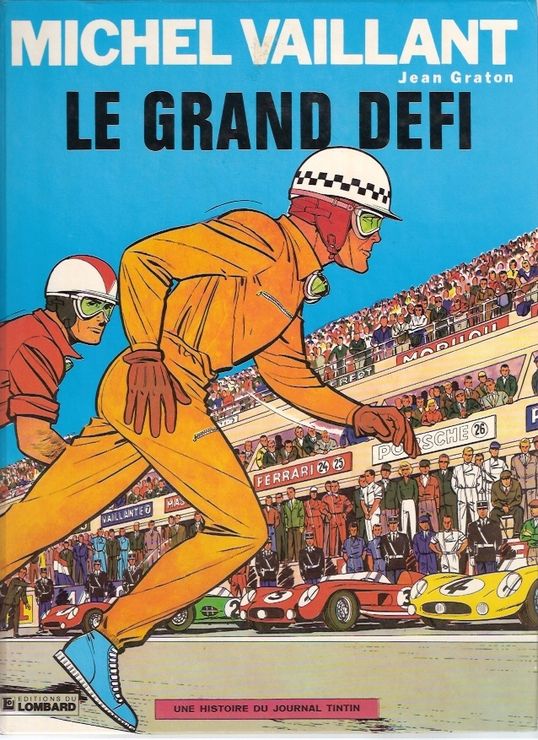 Grand défi (Le) - Série Michel Vaillant - 9782803600441