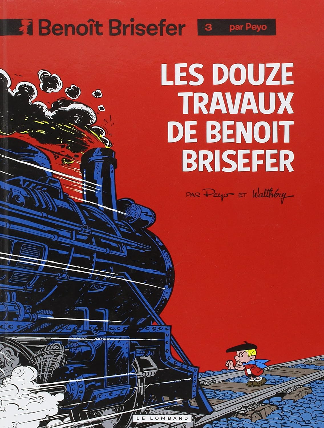Douze travaux de Benoît Brisefer (Les)