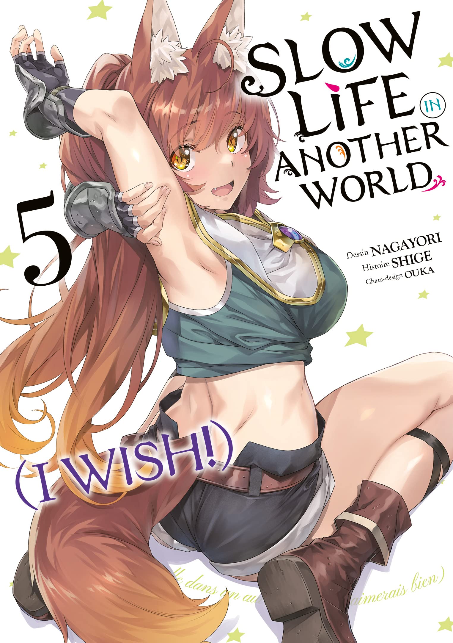 Slow Life In Another World (I Wish !) 5 - Série Slow Life In Another World (I Wish !) par Shige et Nagayori - Couverture