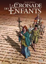 La Croisade des Enfants (Fabrice David & Luca Malisan) – Soleil