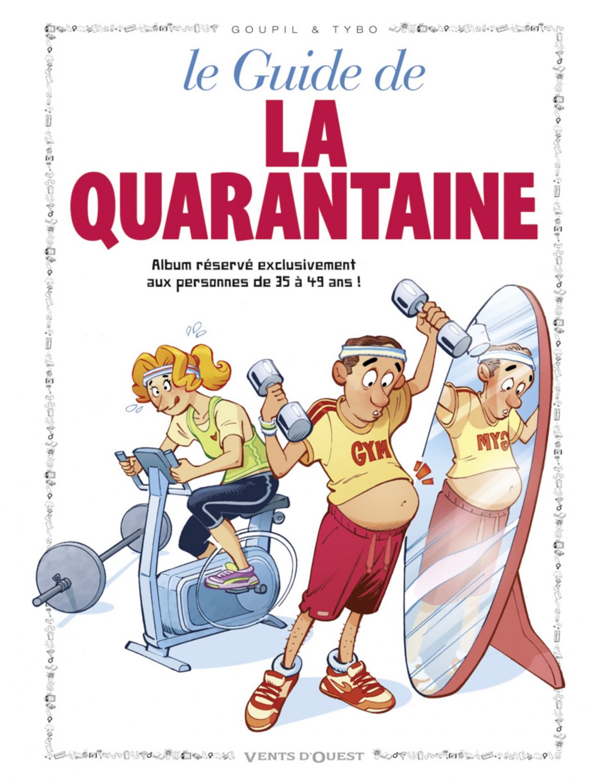 La quarantaine - Série Guides en BD (Les) - 9782869675377