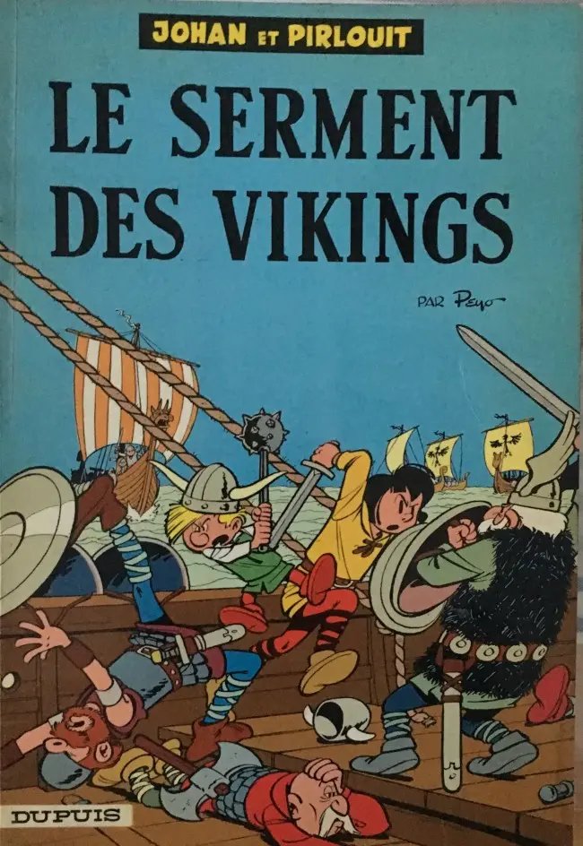 Serment des vikings (Le) - Série Johan et Pirlouit
