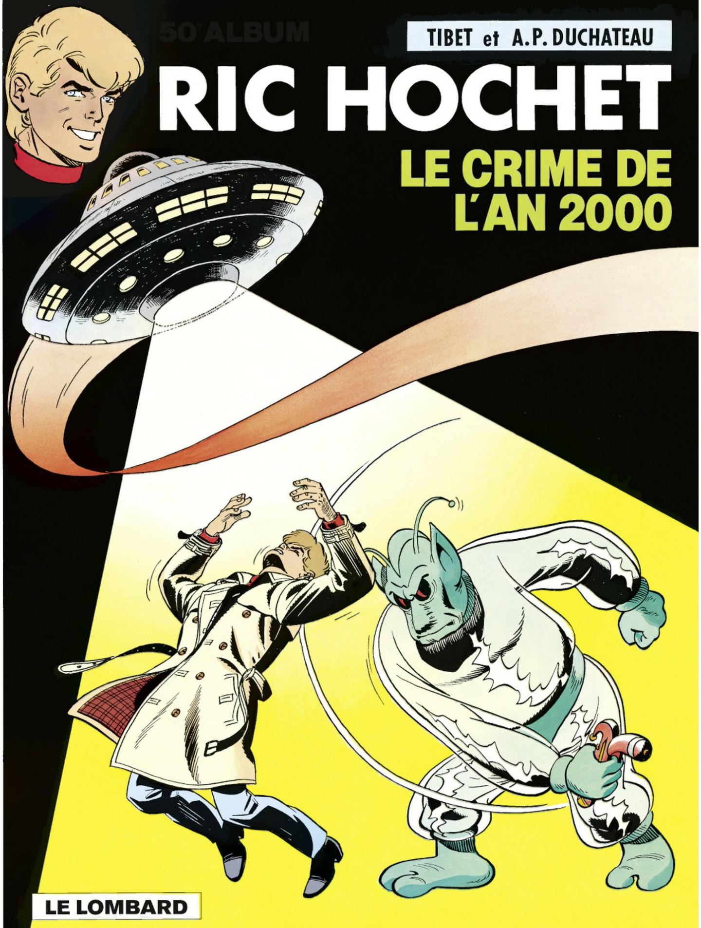 Crime de l'an 2000 (Le) - Série Ric Hochet par André-Paul Duchâteau / Michel Vasseur, Tibet et Didier Desmit - Couverture