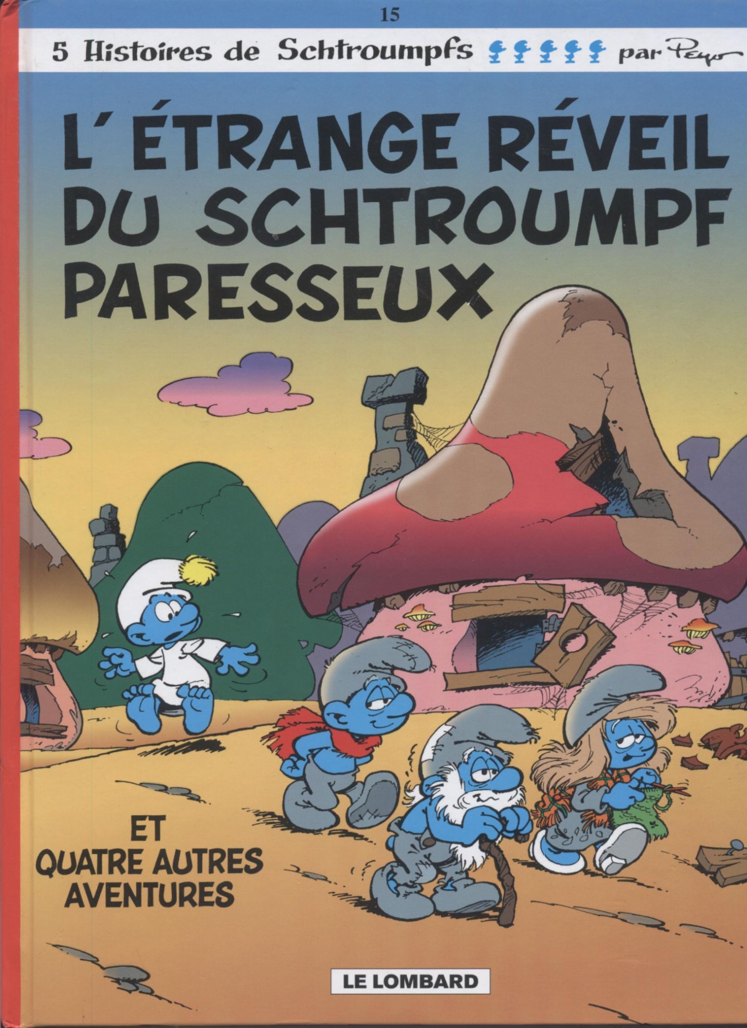 Etrange réveil du Schtroumpf paresseux (L') - Série Schtroumpfs (Les) - 9782803623242