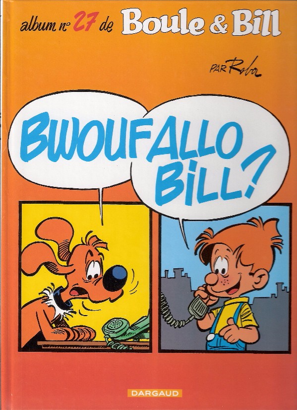 Bwoufallo Bill ? - Série Boule & Bill - 9782871293132