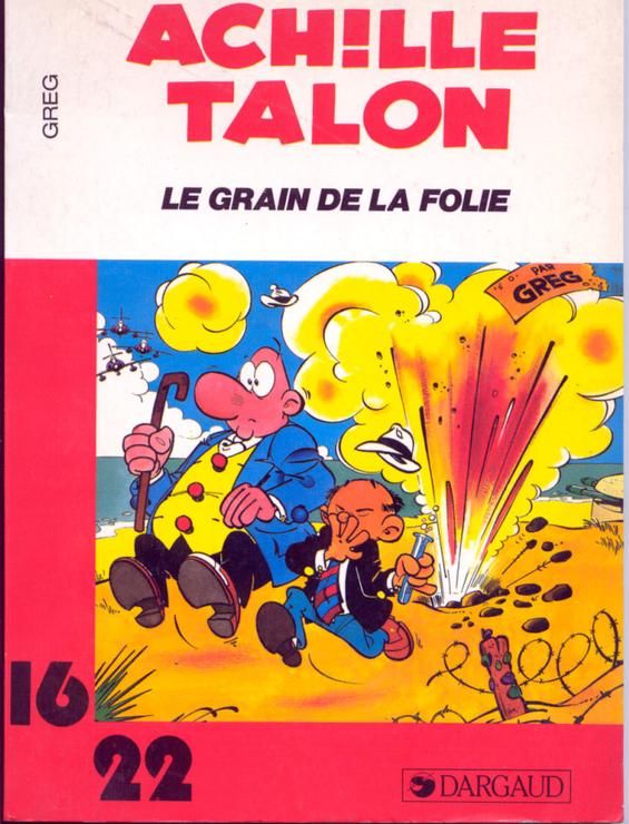 Achille Talon et le grain de la folie - Série Achille Talon - 9782205024494