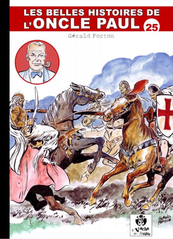 Belles histoires de l'oncle Paul (Les) 25 - Série Belles histoires de l'Oncle Paul (Les) par Octave Joly et Gérald Forton - Couverture