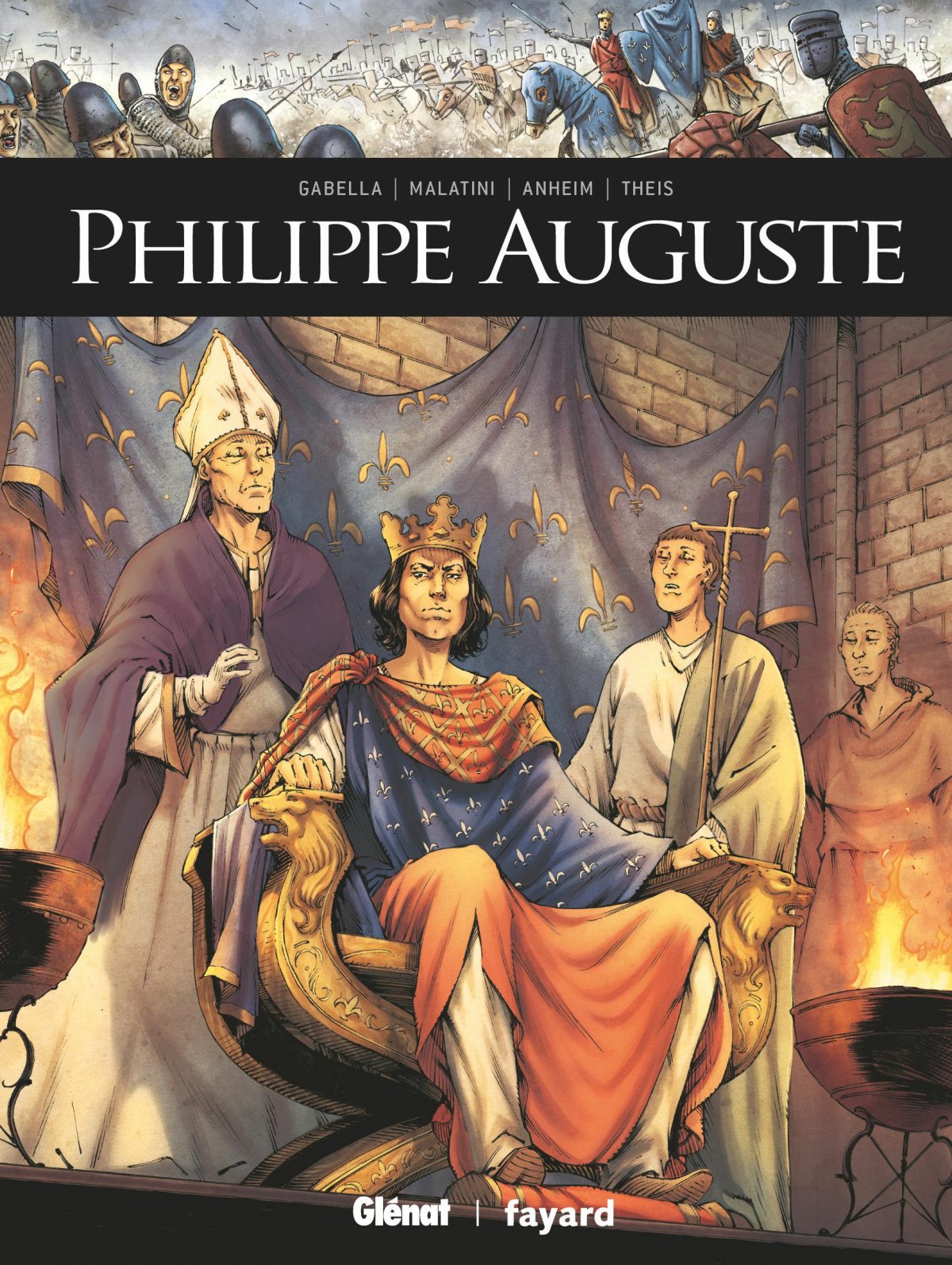 Philippe Auguste - Série Ils ont fait l'Histoire par Mathieu Gabella et Michael Malatini - Couverture