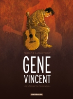Gene Vincent, La Légende du Rock'n'roll (Rodolphe & Georges Van Linthout) - Dargaud