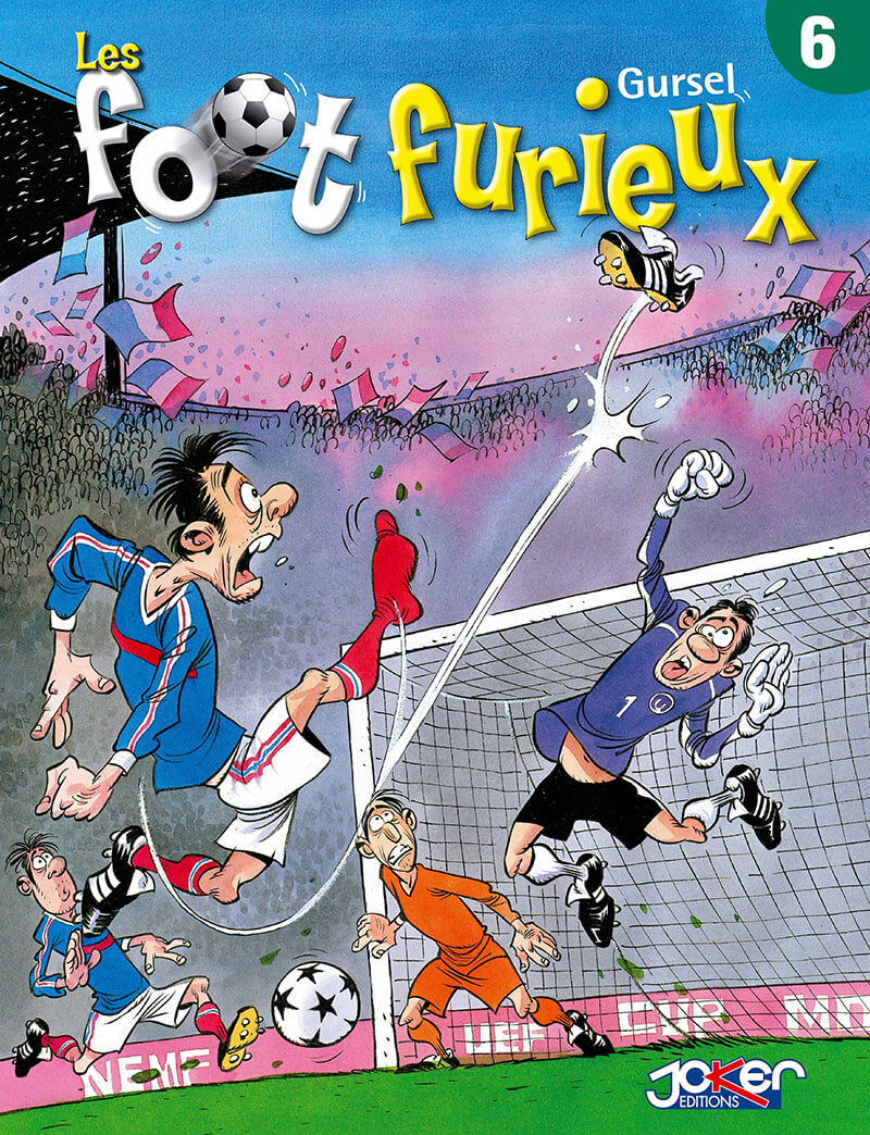 Foot Furieux (Les) 6 - Série Foot Furieux (Les) par Gurcan Gürsel - Couverture
