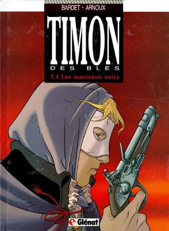 Manteaux noirs (Les) - Série Timon des Blés - 9782723412254