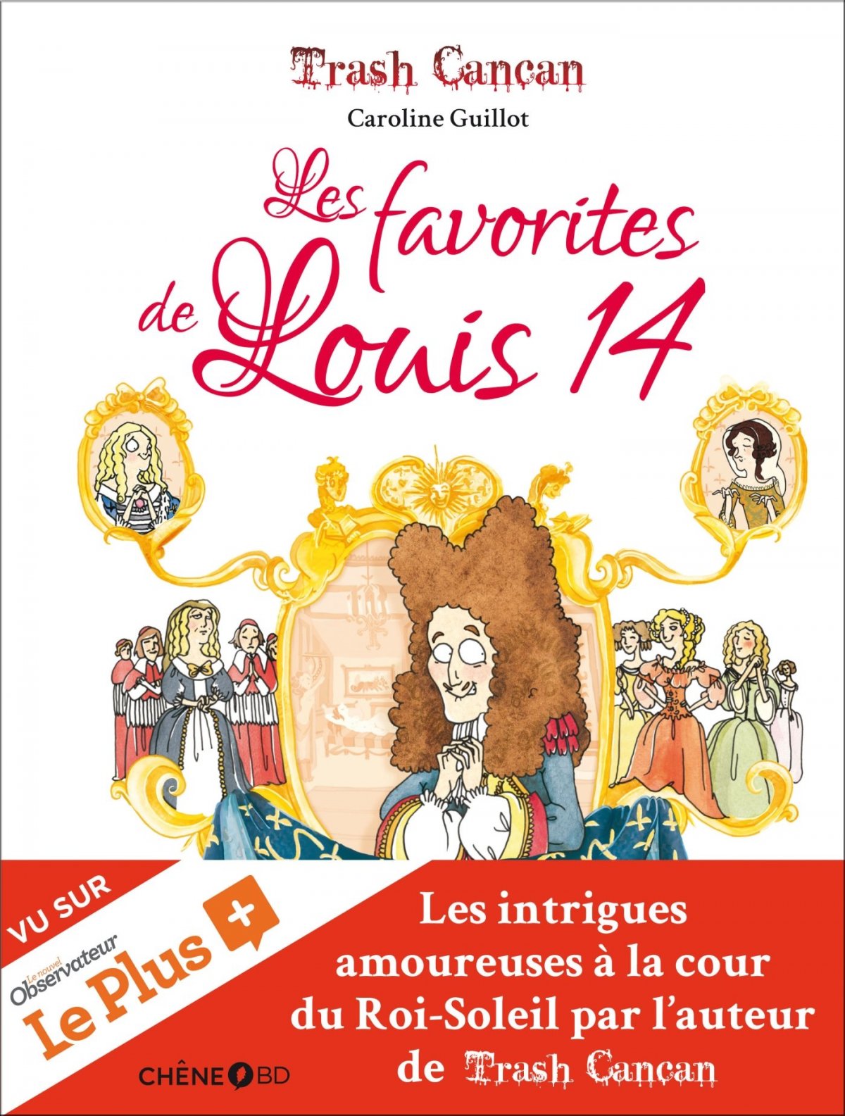 Favorites de Louis XIV (Les)