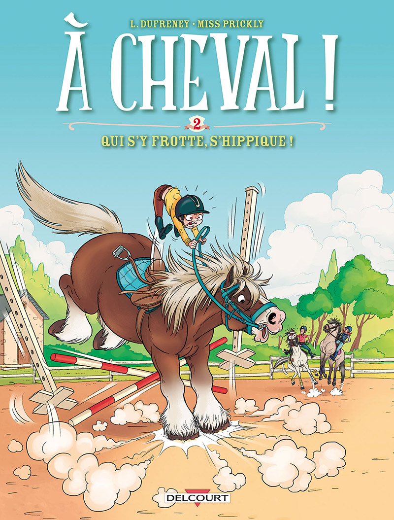 Qui s'y frotte s'hippique ! - Série A cheval ! - 9782756076287