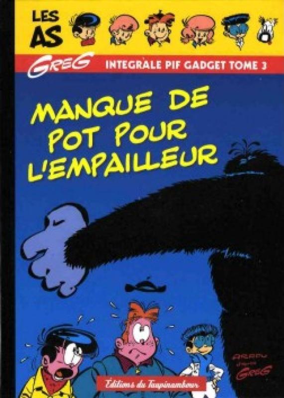 Manque de pot pour l'empailleur - Série As (Les) par Michel Greg - Couverture