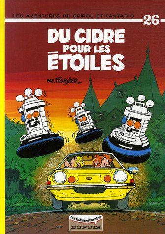 Cidre pour les étoiles (Du) - Série Spirou et Fantasio - 9782800139715