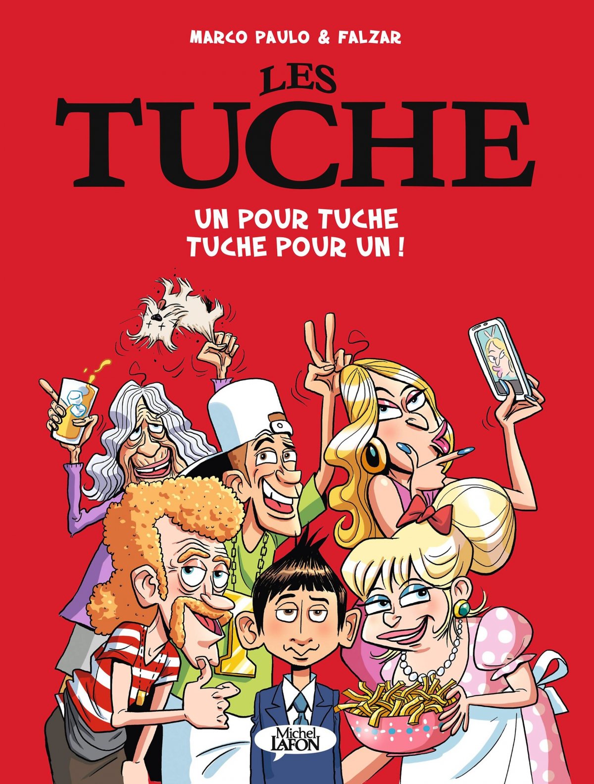 Un pour Tuche, Tuche pour un !