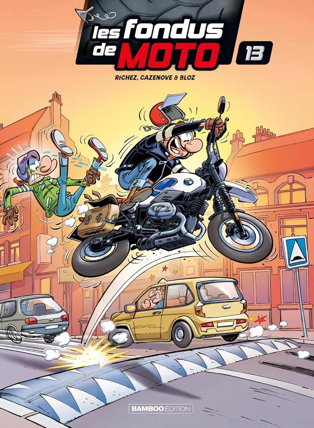 Fondus de moto (Les) 13 - Série Fondus de moto (Les) par Hervé Richez, Christophe Cazenove et Bloz - Couverture