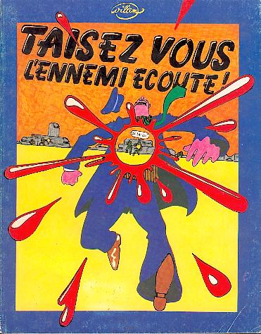 Taisez vous l'ennemi écoute ! par Willem - Couverture