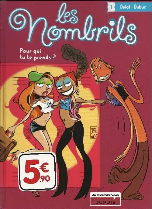 Pour qui tu te prends ? - Série Nombrils (Les) - 9782800150093