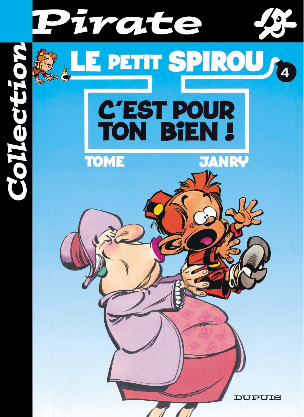 C'est pour ton bien ! - Série Petit Spirou (Le) - 9782800131962