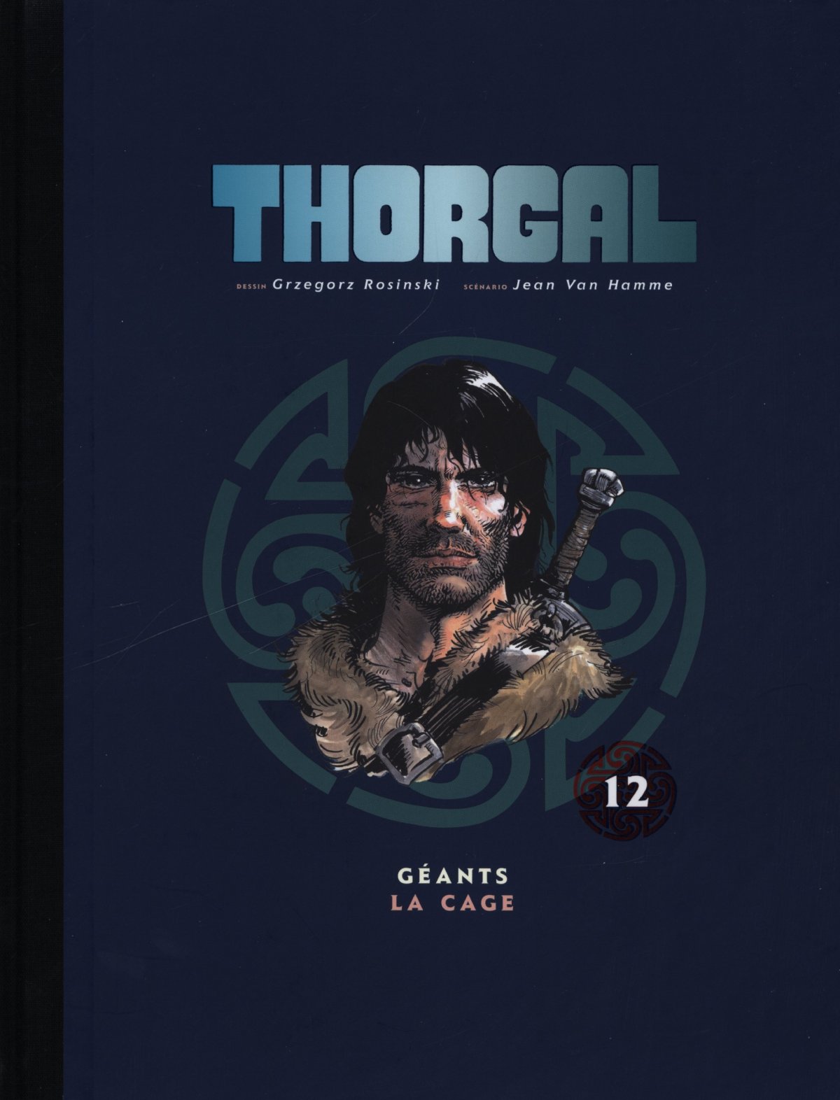 Géants & La cage - Série Thorgal - Albums doubles par Jean Van Hamme et Grzegorz Rosinski - Couverture