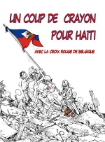 Opération « Un coup de crayon pour Haïti » : les auteurs de bande dessinée s'organisent