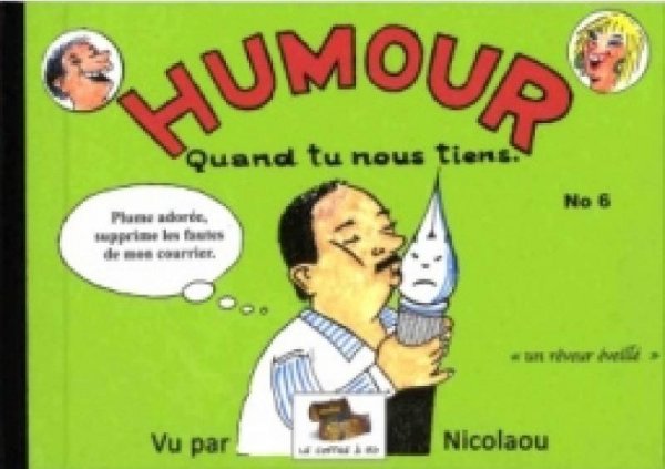 Humour quand tu nous tiens 6