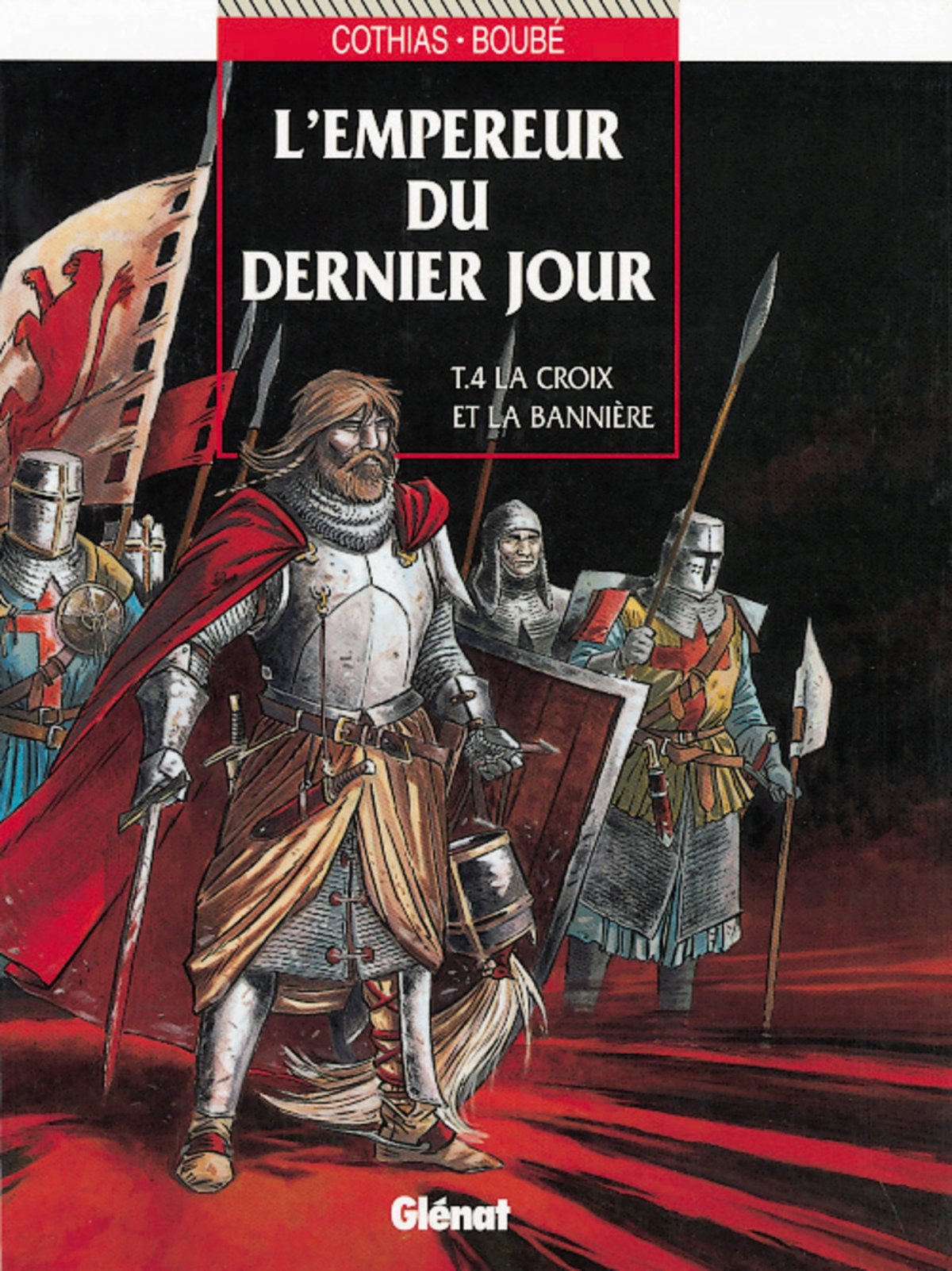 Croix et la bannière (La)