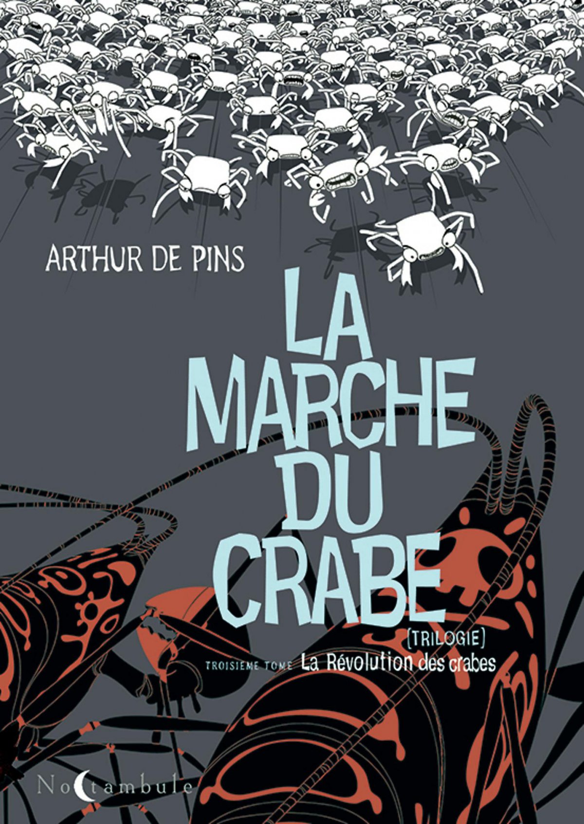Révolution des crabes (La)