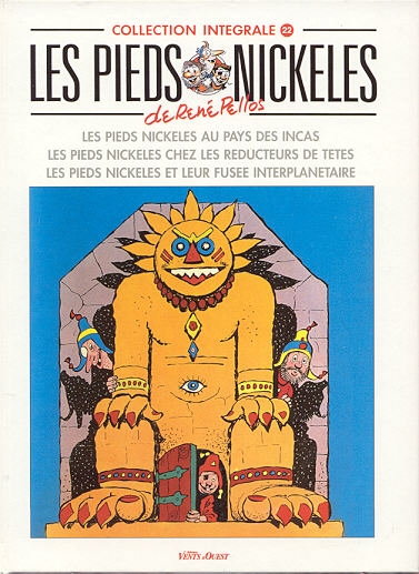 Pieds Nickelés au pays des Incas, chez les réducteurs de têtes, et leur fusée interplanétaire (Les)