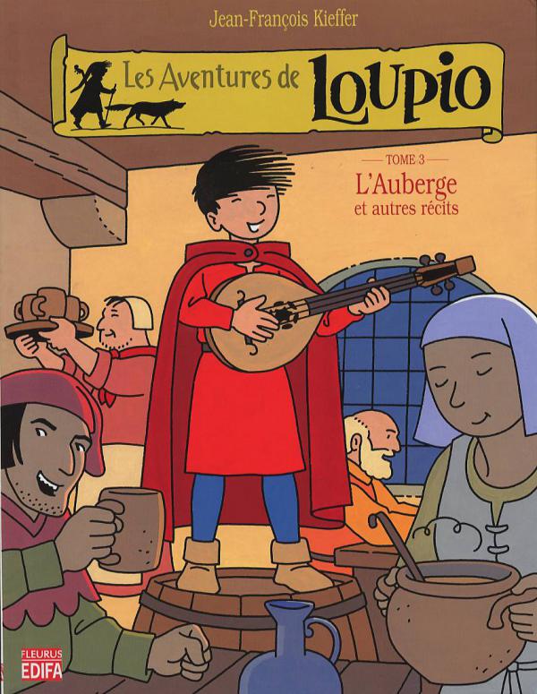 Auberge et autres récits (L') - Série Loupio (Les aventures de) - 9782914580113