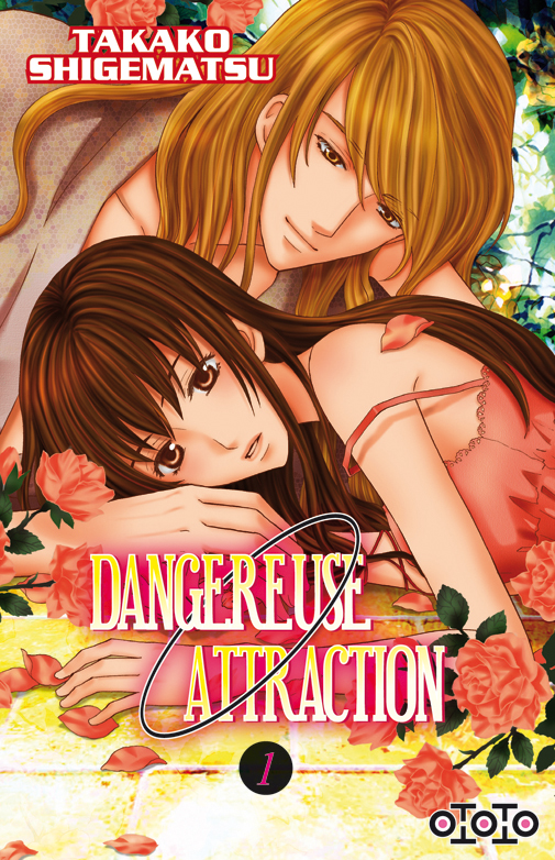 Dangereuse attraction 1