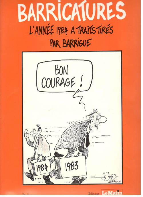 Année 1984 à traits tirés (L') - Série Barricatures par Barrigue - Couverture