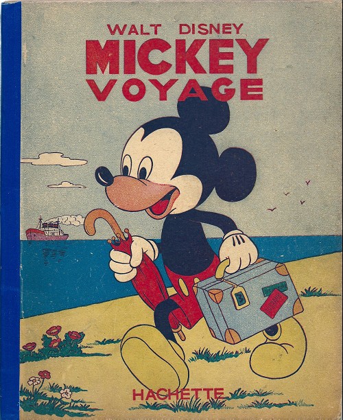 Mickey voyage - Série Mickey (Hachette) par Bill Walsh, Paul Murry et Floyd Gottfredson - Couverture