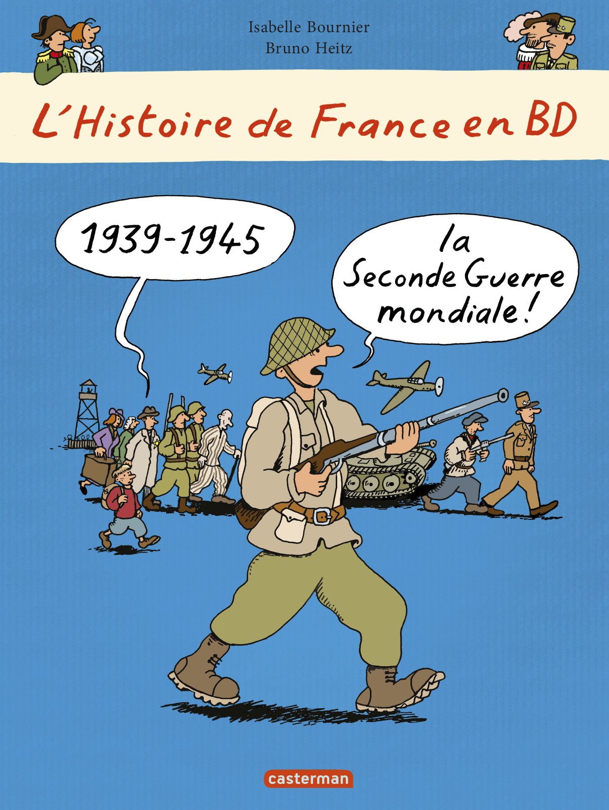 Seconde Guerre mondiale, l'occupation et la résistance (La) - Série Histoire de France en BD (L') - 9782203115927