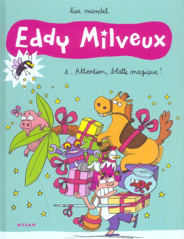 Attention, blatte magique ! - Série Eddy Milveux - 9782745914248