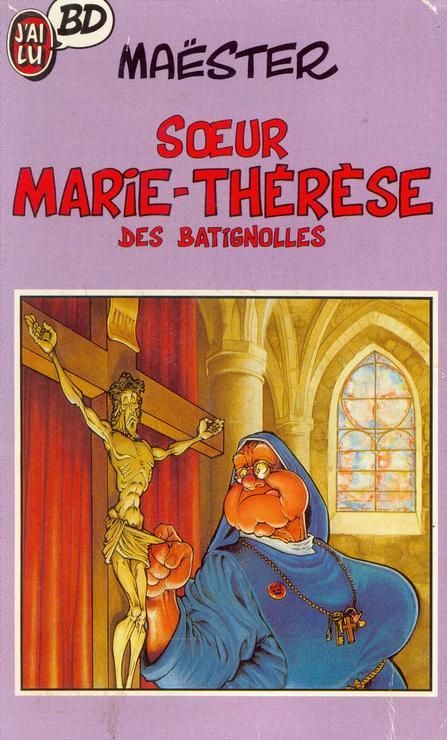 Soeur Marie-Thérèse des Batignolles 1 - Série Soeur Marie-Thérèse - 9782277332206
