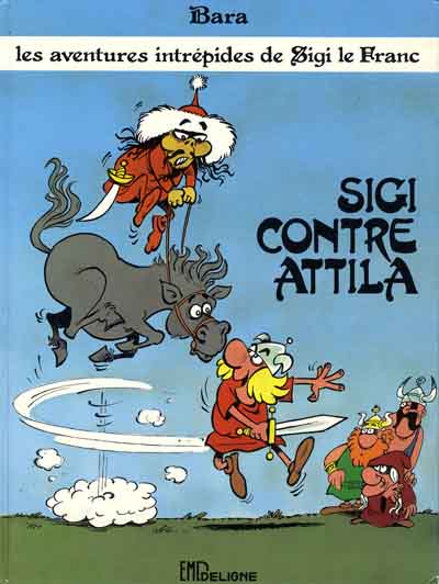 Sigi contre Attila - Série Sigi (Guy Bara) par Guy Bara - Couverture