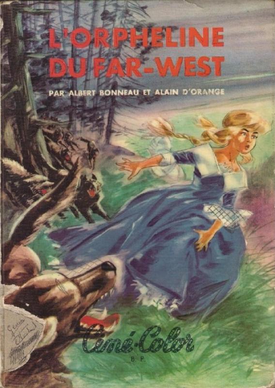 Orpheline du Far-West (L') par Albert Bonneau et Alain D'Orange - Couverture
