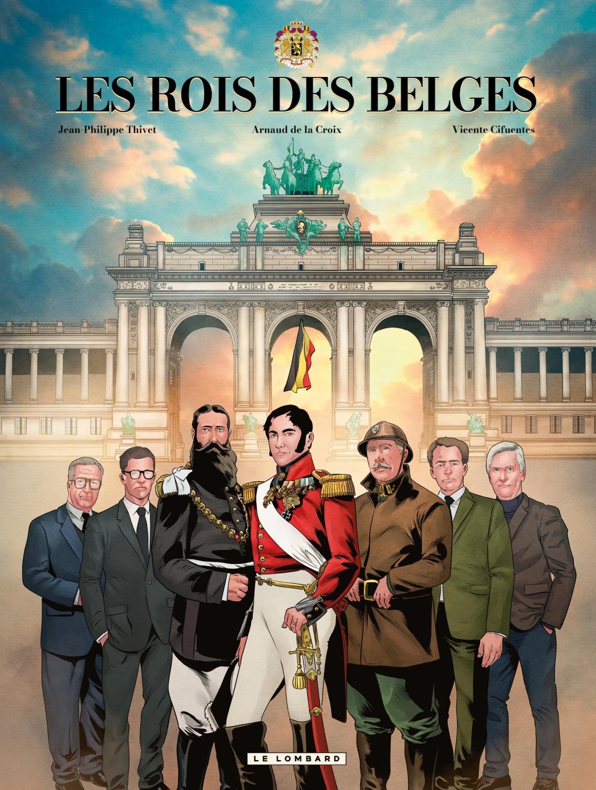 Rois des Belges (Les) par Jean-Philippe Thivet, Arnaud de la Croix et Vicente Cifuentes - Couverture