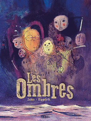 Chronique Les Ombres (Vincent Zabus et Hippolyte) - Phébus