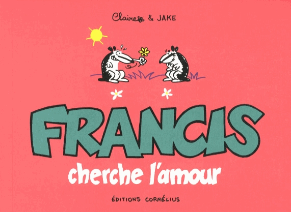 Francis cherche l'amour