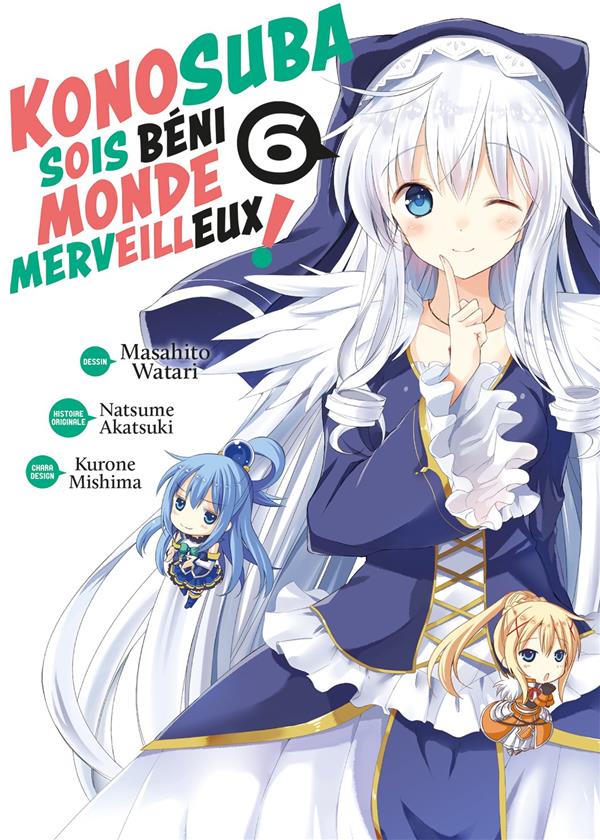 Konosuba - Soit béni monde merveilleux ! 6 - Série Konosuba - Soit béni monde merveilleux ! par Natsume Akatsuki et Masahito Watari - Couverture